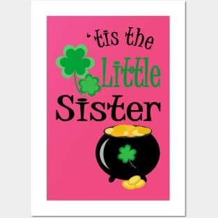 'Tis The Little Sister, St. Patrick's Day Posters and Art